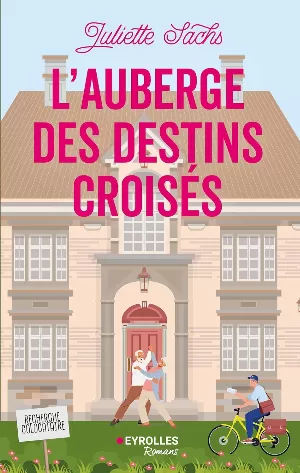 Juliette Sachs – L'auberge des destins croisés